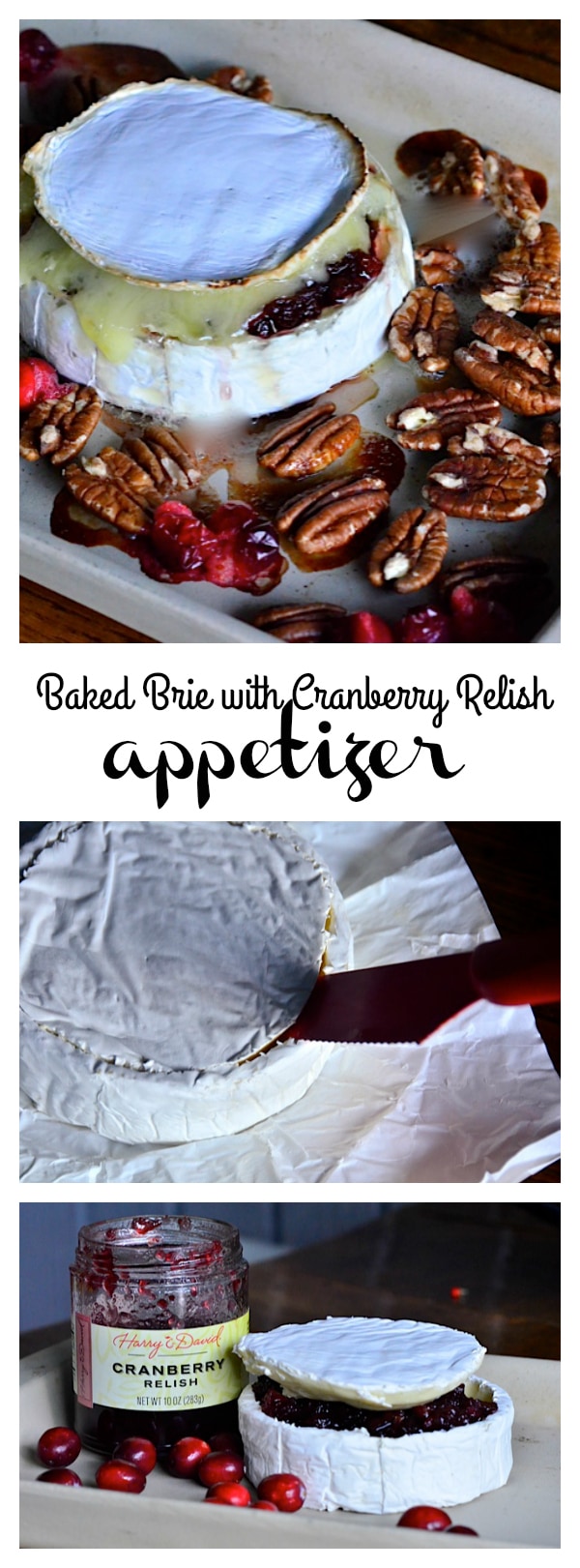 Baked Brie with Cranberry Relish Appetizer