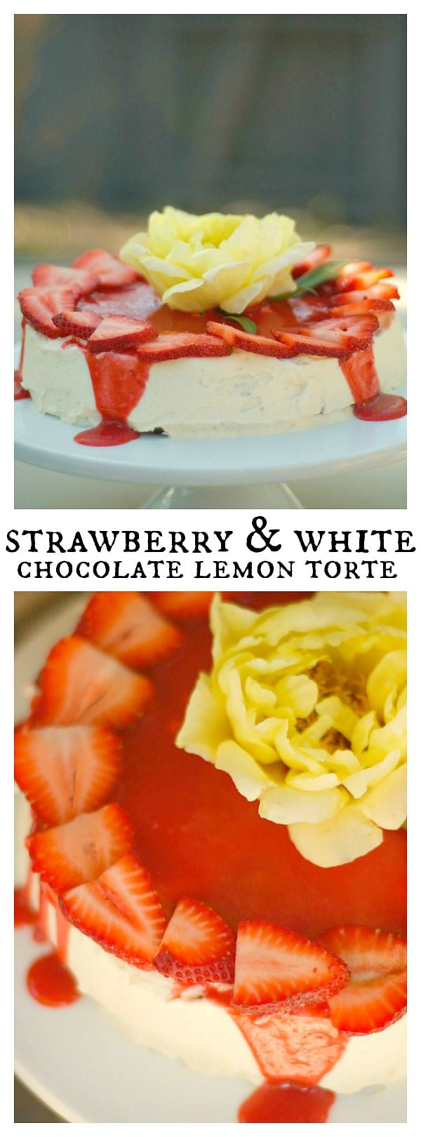 Strawberry White Chocolate Lemon Torte