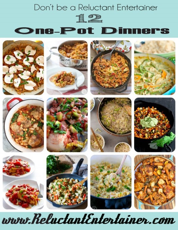 One-Pot Dinners Roundup | ReluctantEntertainer.com
