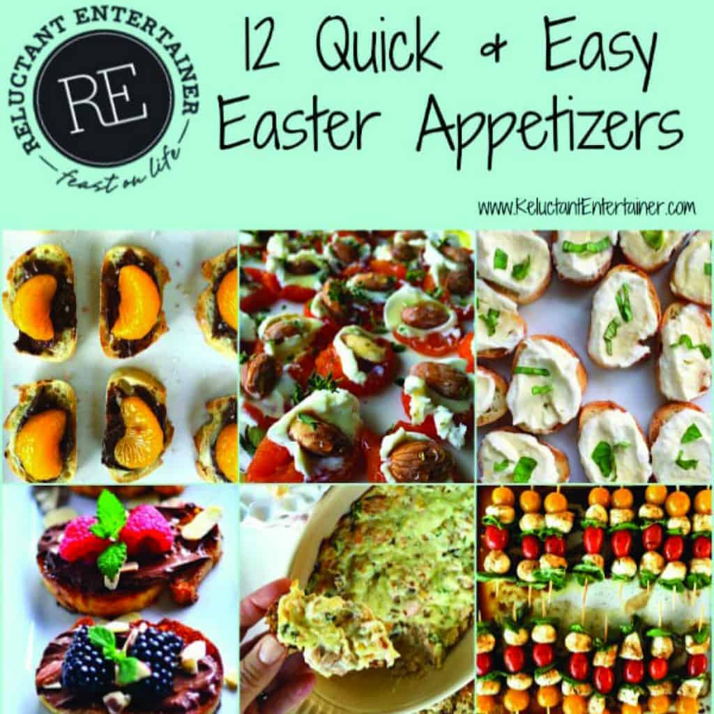 12 Quick & Easy Easter Appetizers - Reluctant Entertainer