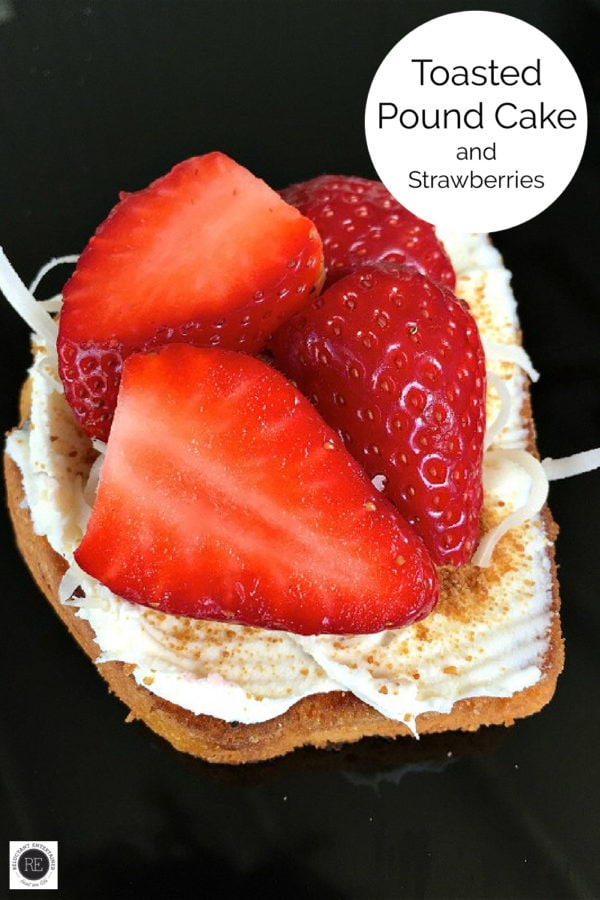 a toasted piece of pound cake with strawberries