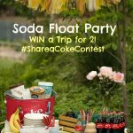 Soda Float Party and #ShareaCokeContest Trip for 2!