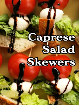 Caprese Salad Skewers