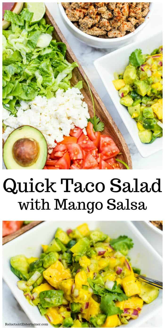 Quick Taco Salad with Mango Salsa - Reluctant Entertainer