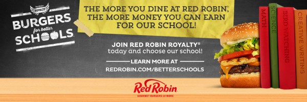 Red Robin's Burgers for Better Schools Program | ReluctantEntertainer.com