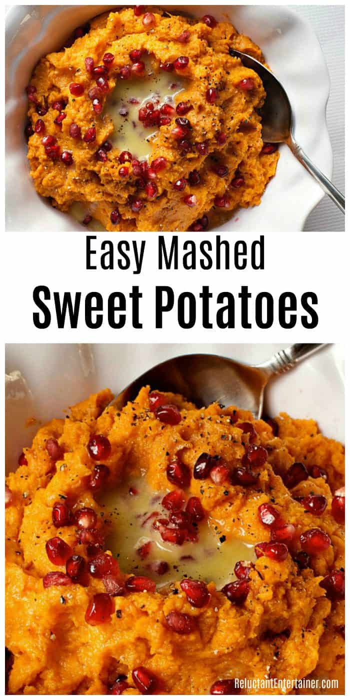 Easy Mashed Sweet Potatoes Recipe - Reluctant Entertainer