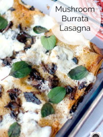 pan of Mushroom Burrata Lasagna