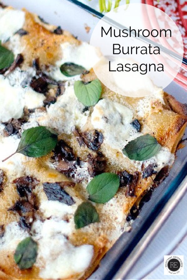 pan of Mushroom Burrata Lasagna
