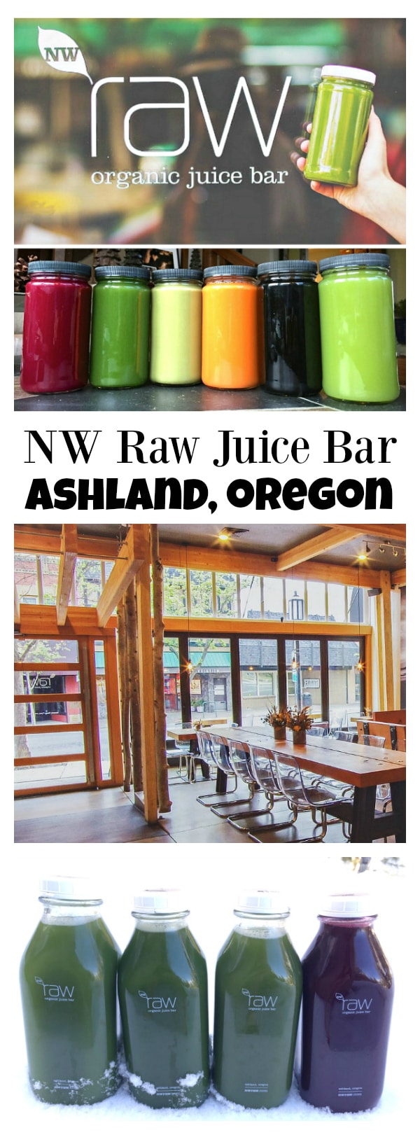 NW Raw Juice Bar, Ashland, Oregon