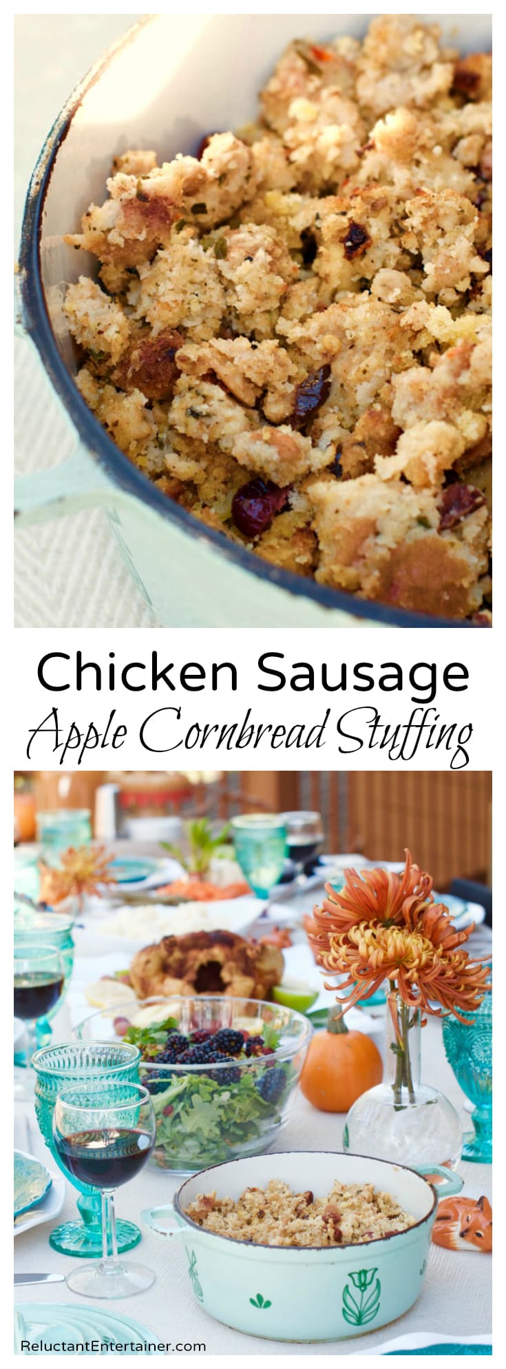 Chicken Sausage Apple Cornbread Stuffing - Reluctant Entertainer