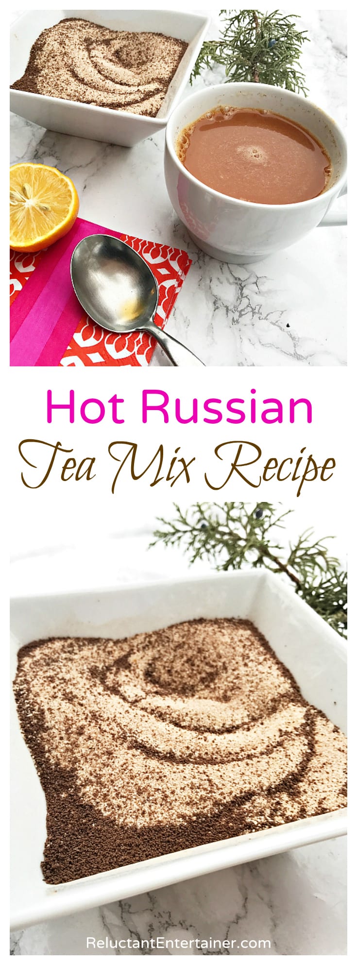 Hot Russian Tea Mix Recipe - Reluctant Entertainer