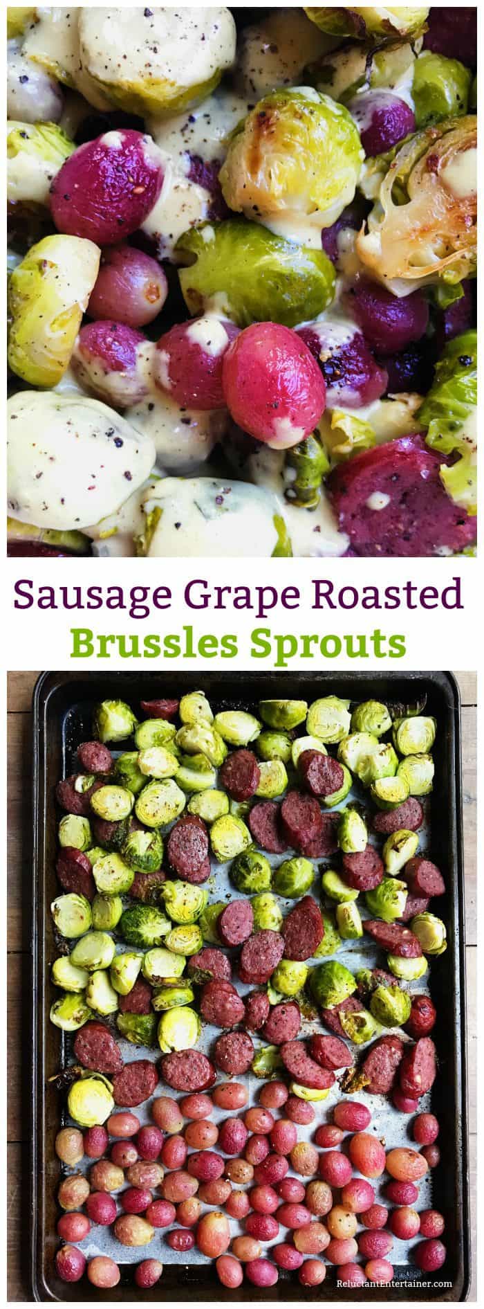 Sausage Grape Roasted Brussles Sprouts