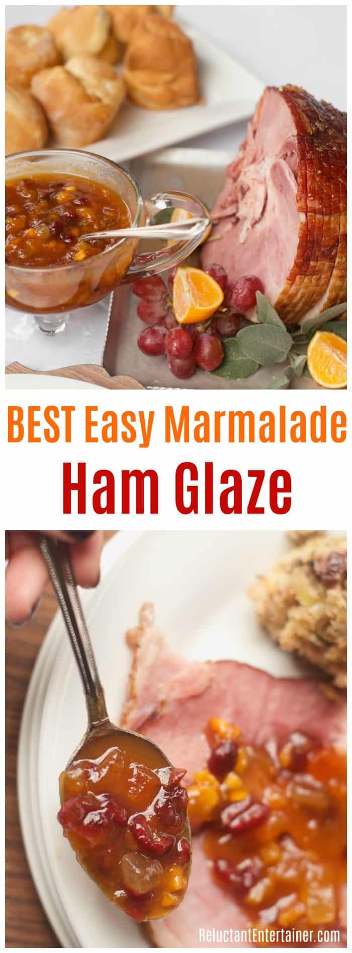 Easy Marmalade Ham Glaze Recipe Reluctant Entertainer