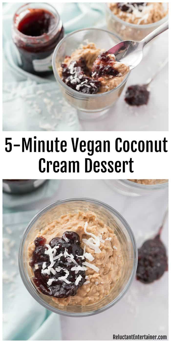 Easy Vegan Dessert: 5-Minute Vegan Coconut Cream Dessert