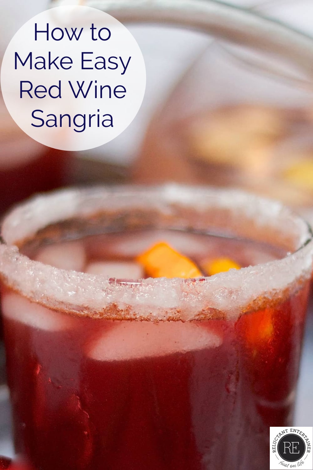 How to Make Easy Red Wine Sangria Recipe Reluctant Entertainer