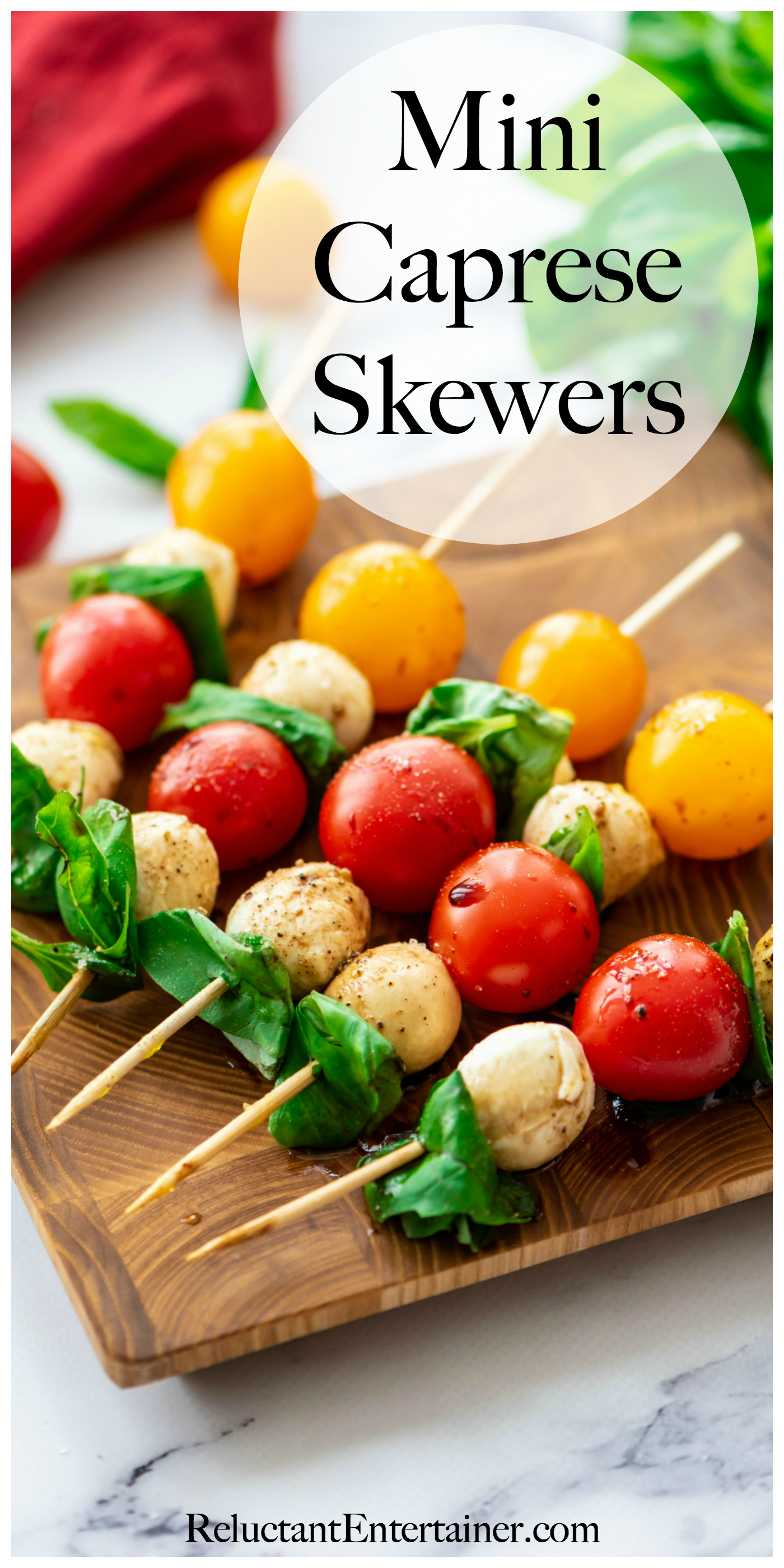 Mini Caprese Skewers Appetizer - Reluctant Entertainer