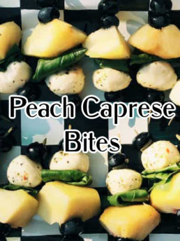 Peach Caprese Bites