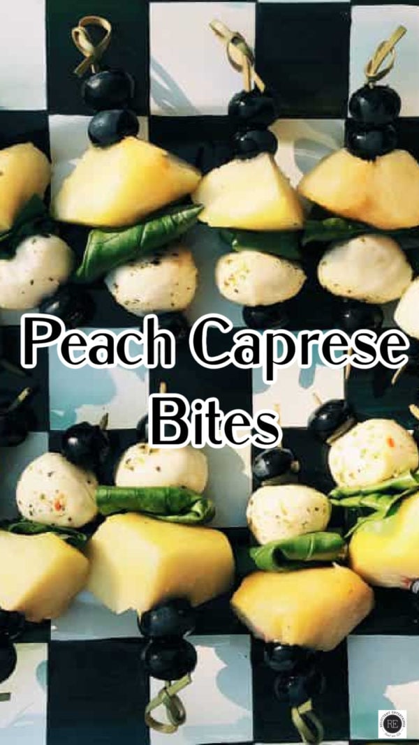 Peach Caprese Bites