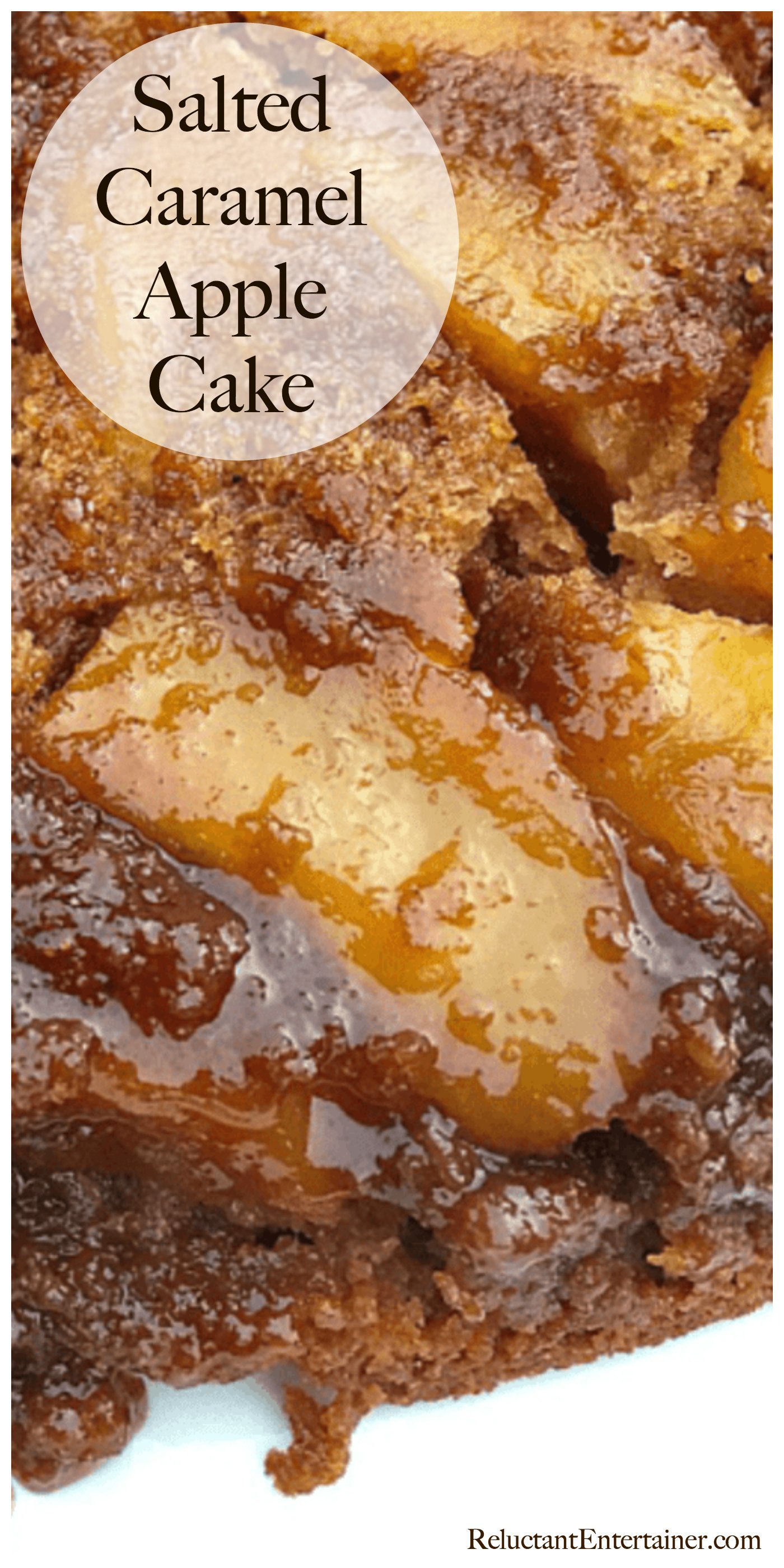 Salted Caramel Apple Cake - Reluctant Entertainer