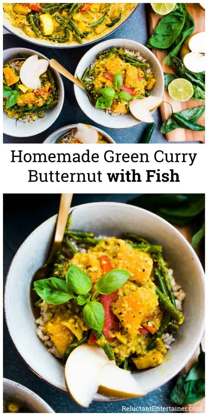 Homemade Green Curry Butternut with Fish - Reluctant Entertainer