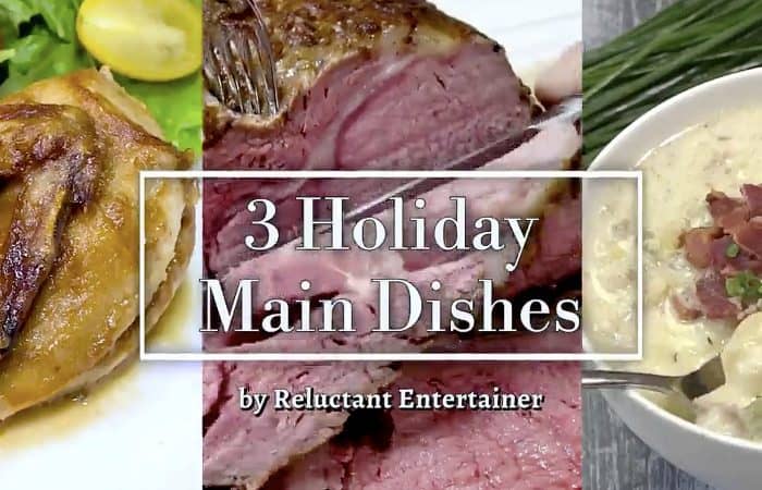 3 Holiday Main Dishes