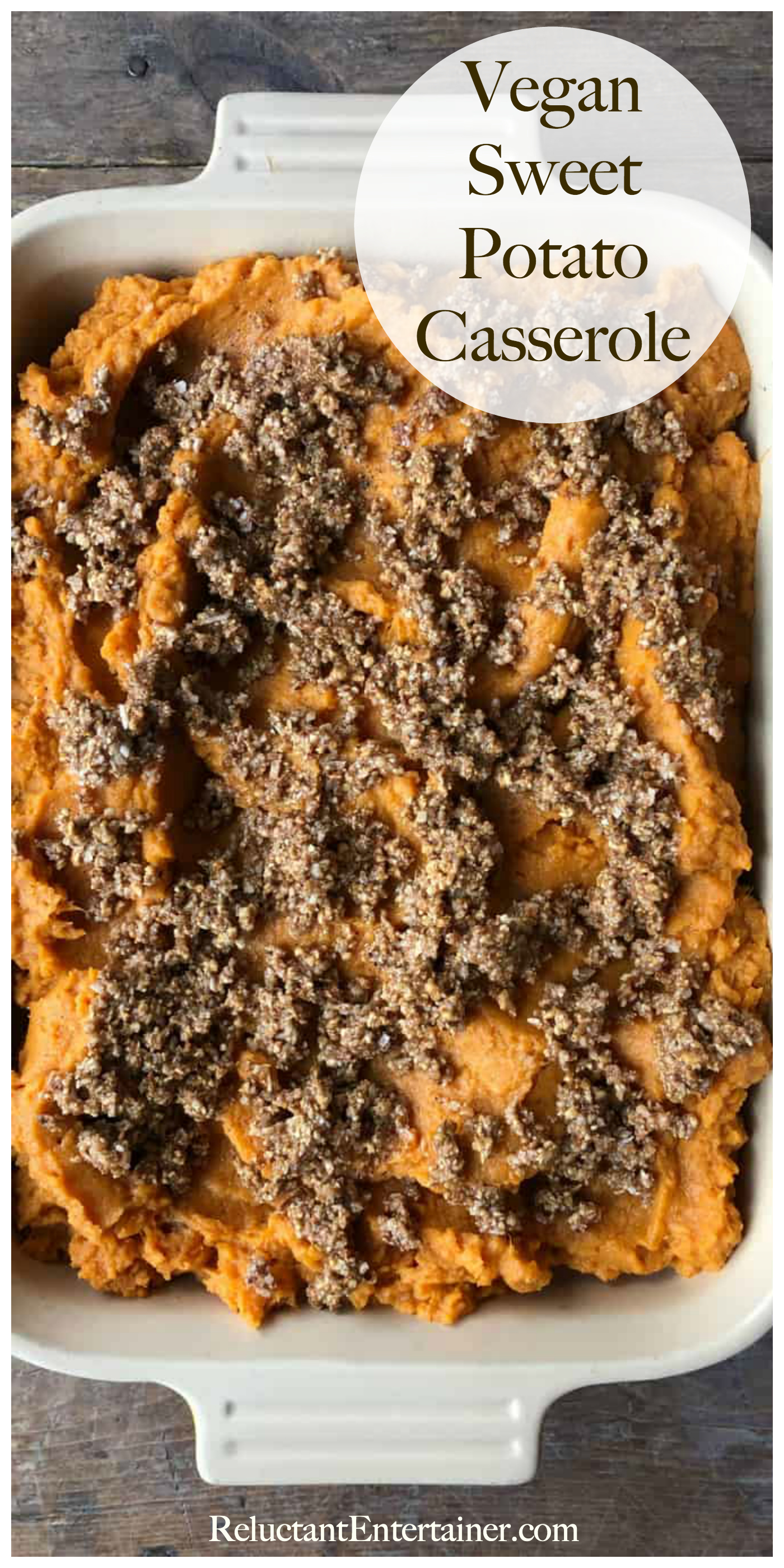 Dairy Free Sweet Potato Casserole - Reluctant Entertainer