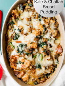 delicious pan of Cheesy Mushroom Kale Challah Bread Pudding