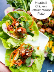 plate of Meatball Chicken Lettuce Wraps