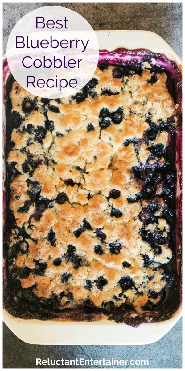 Best Blueberry Cobbler Recipe - Reluctant Entertainer