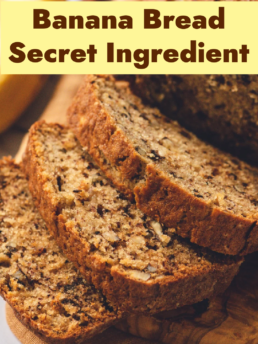 Banana Bread Secret Ingredient