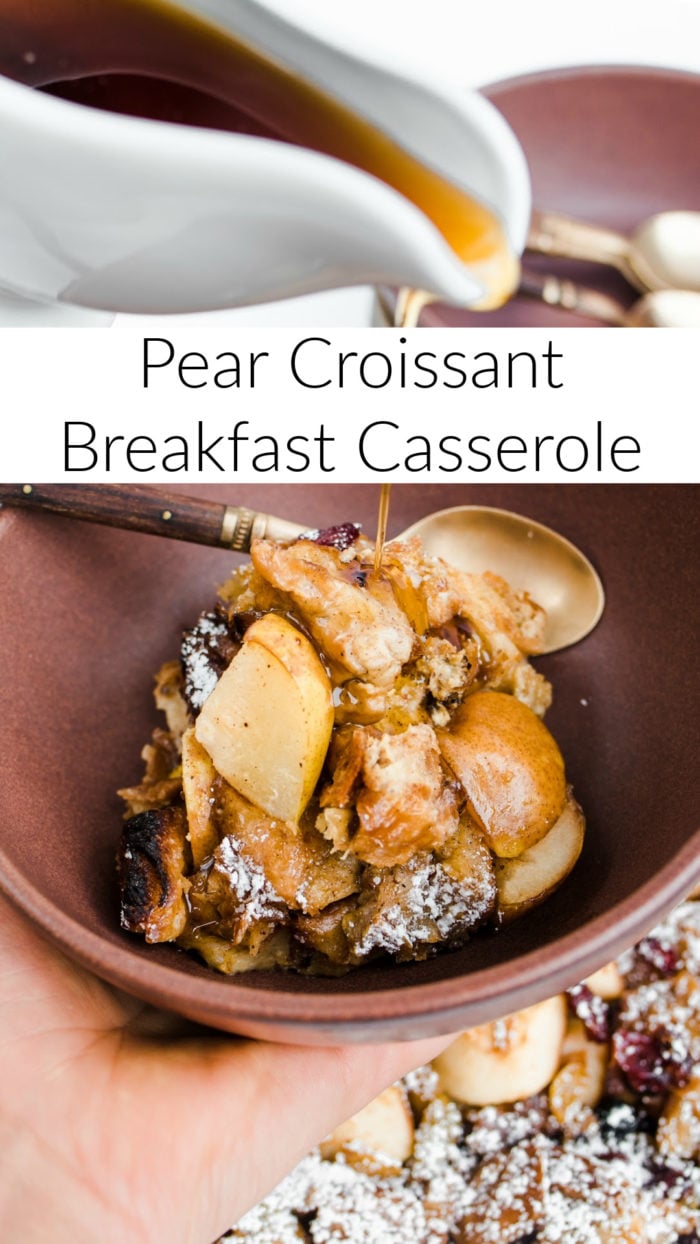 Pear Croissant Breakfast Casserole