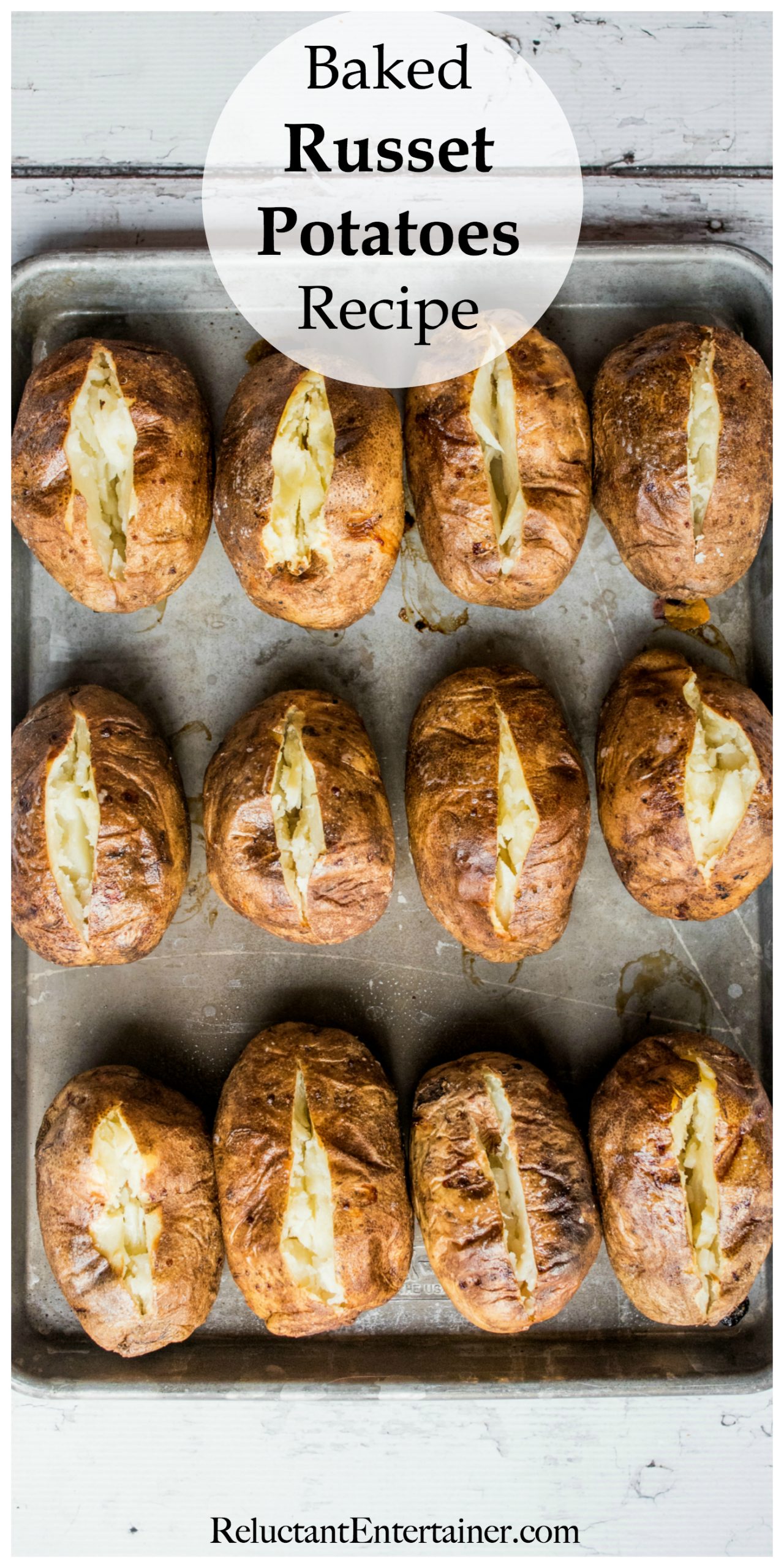 Baked Russet Potatoes - Reluctant Entertainer