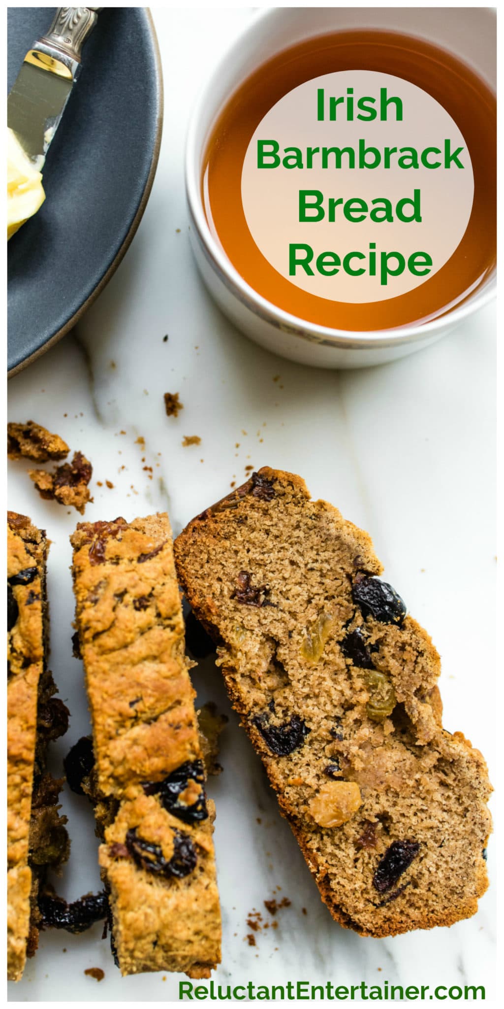 Irish Barmbrack Bread Recipe - Reluctant Entertainer