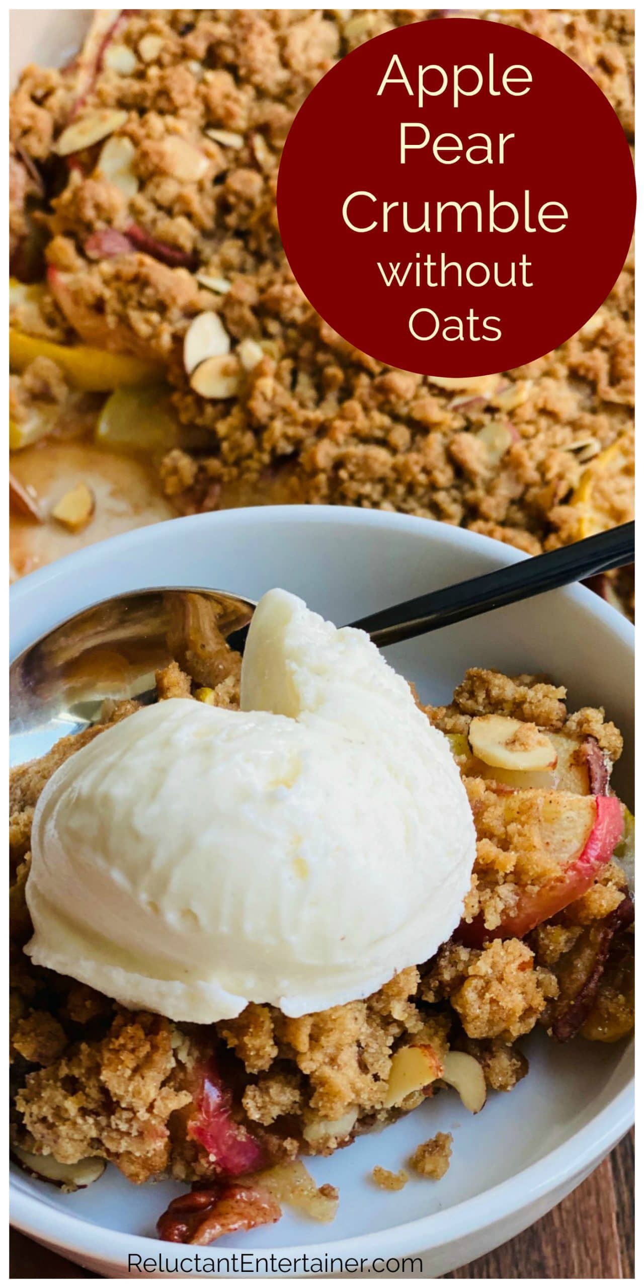 Apple Pear Crumble without Oats - Reluctant Entertainer