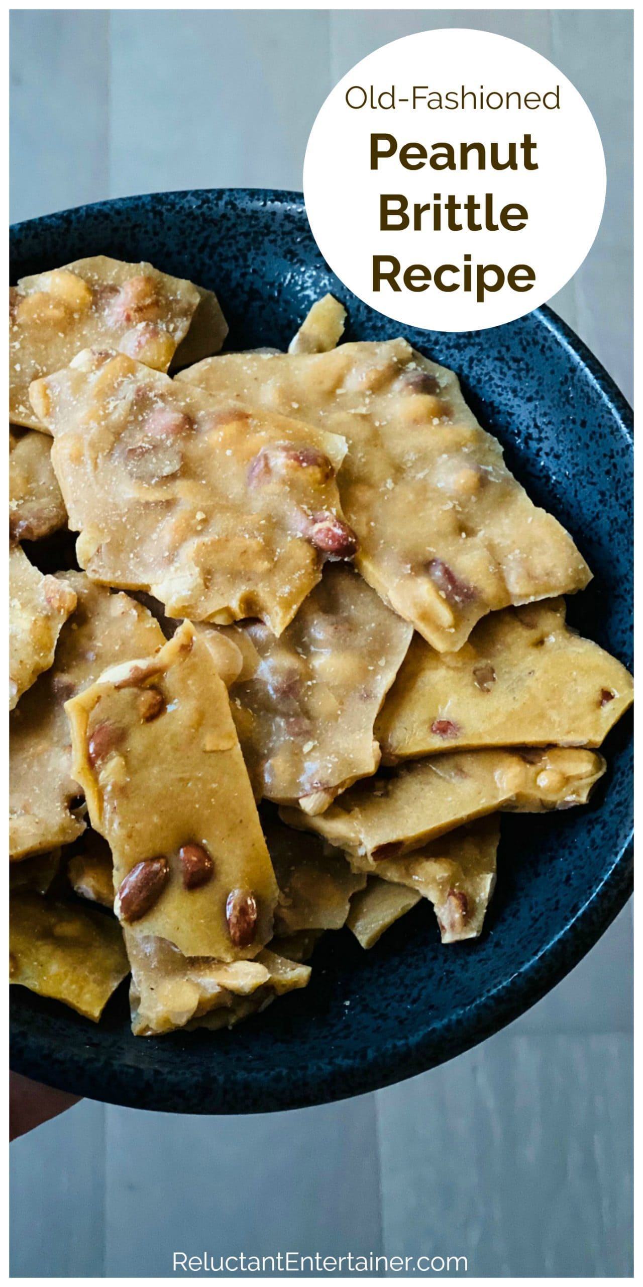 OldFashioned Peanut Brittle Recipe Reluctant Entertainer