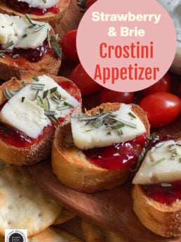 Strawberry Brie Crostini Appetizer