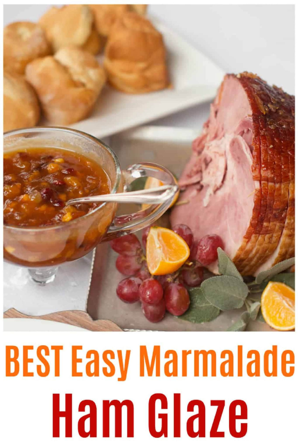 Marmalade Glaze for Ham - Reluctant Entertainer