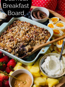 a Baked Oatmeal Breakfast Board