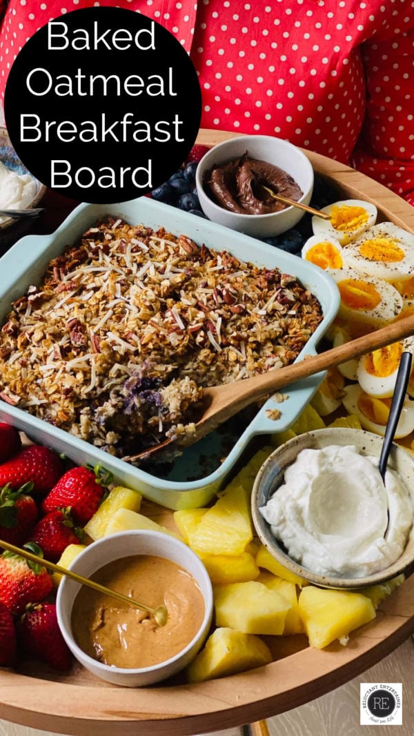 a Baked Oatmeal Breakfast Board