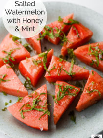 Salted Watermelon with Honey Mint