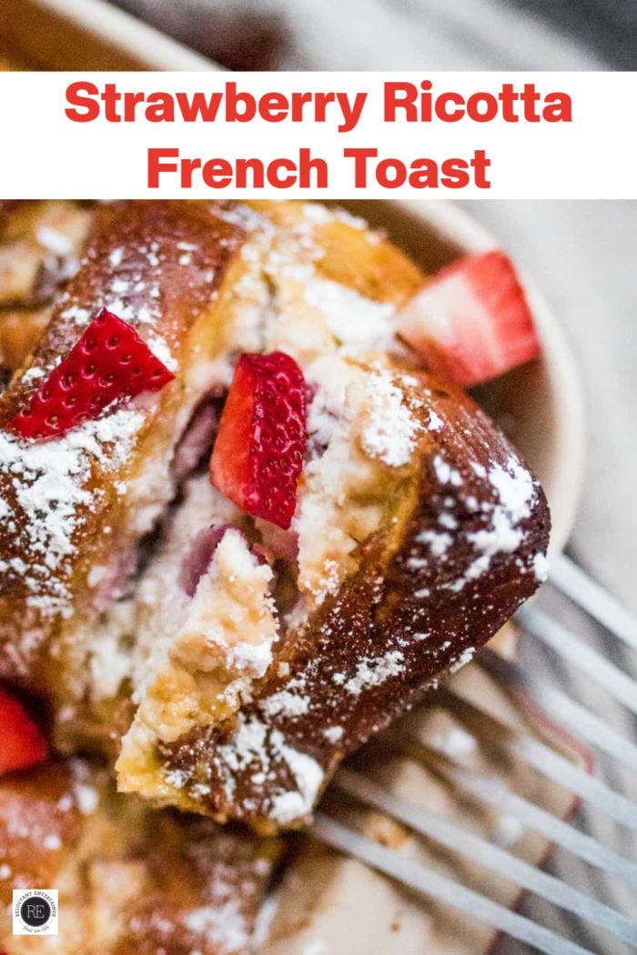 Strawberry Ricotta French Toast