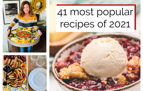 41 Most Popular Recipes 2021