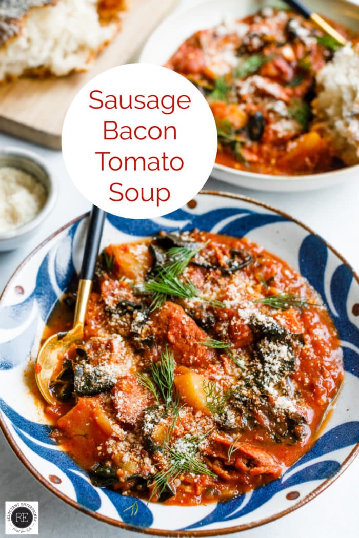 Sausage Bacon Tomato Soup Reluctant Entertainer