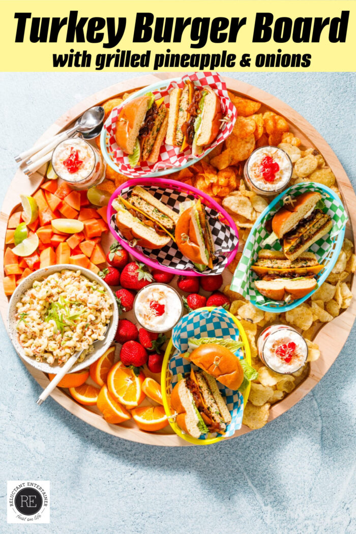 Turkey Burger board with grilled pineapple and onions