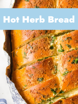 Hot Herb Bread