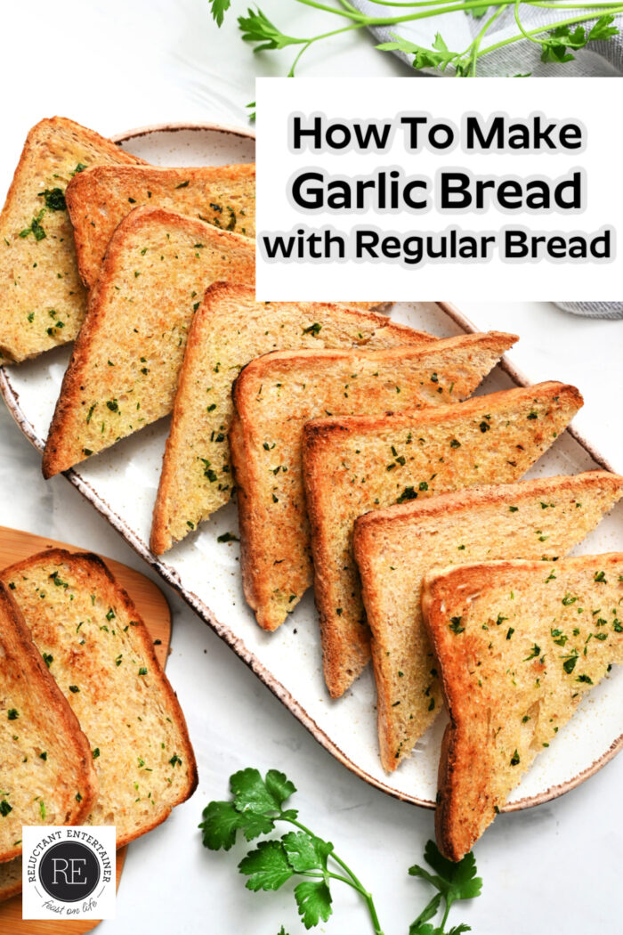 How To Make Garlic Breads with Regular Bread