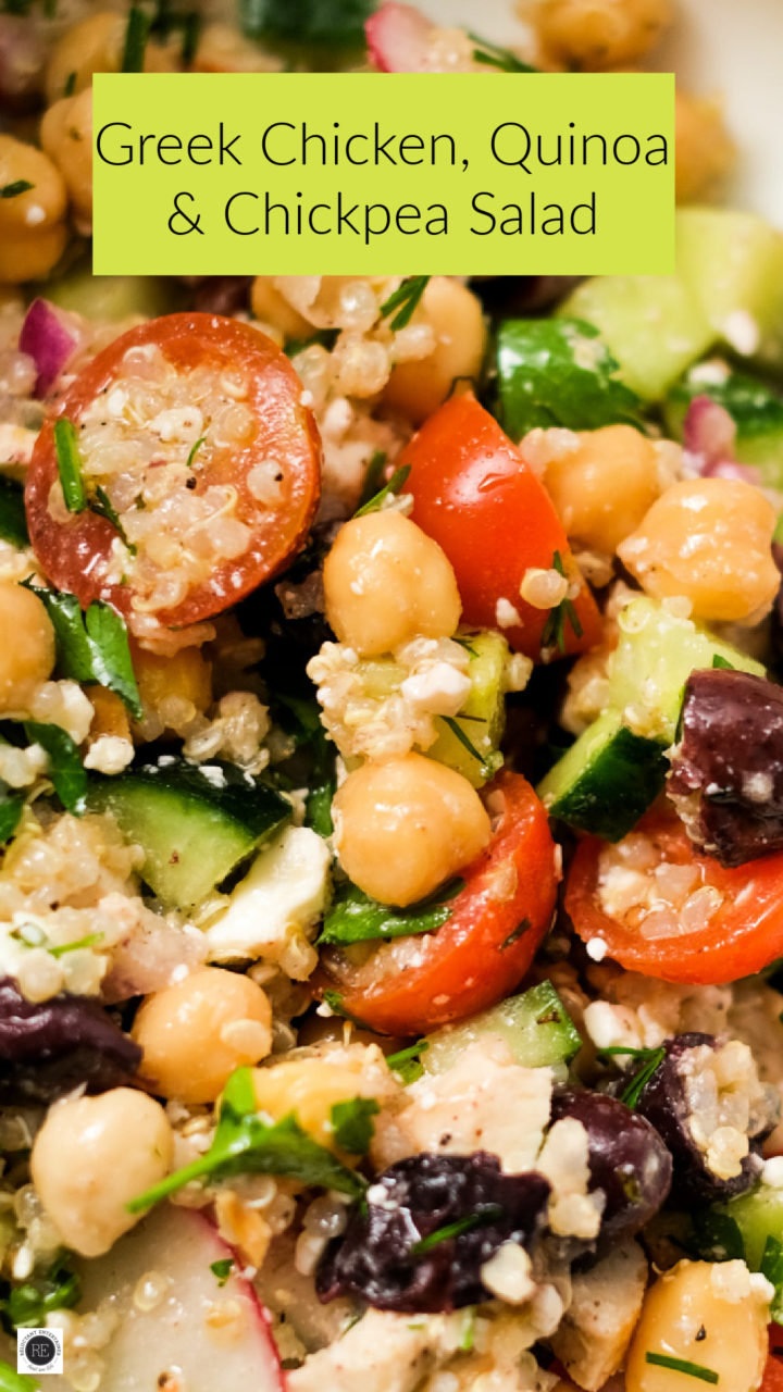 Greek Chicken Quinoa & Chickpea Salad - Reluctant Entertainer