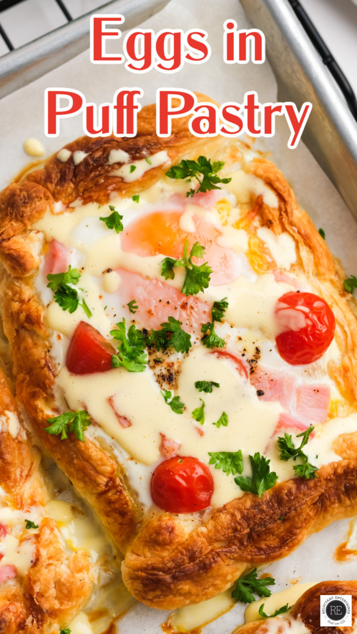 Eggs in Puff Pastry - Reluctant Entertainer