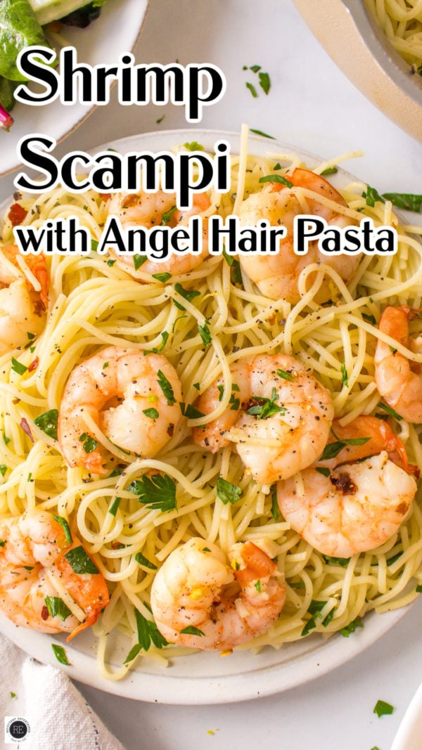 Shrimp Scampi with Angel Hair Pasta