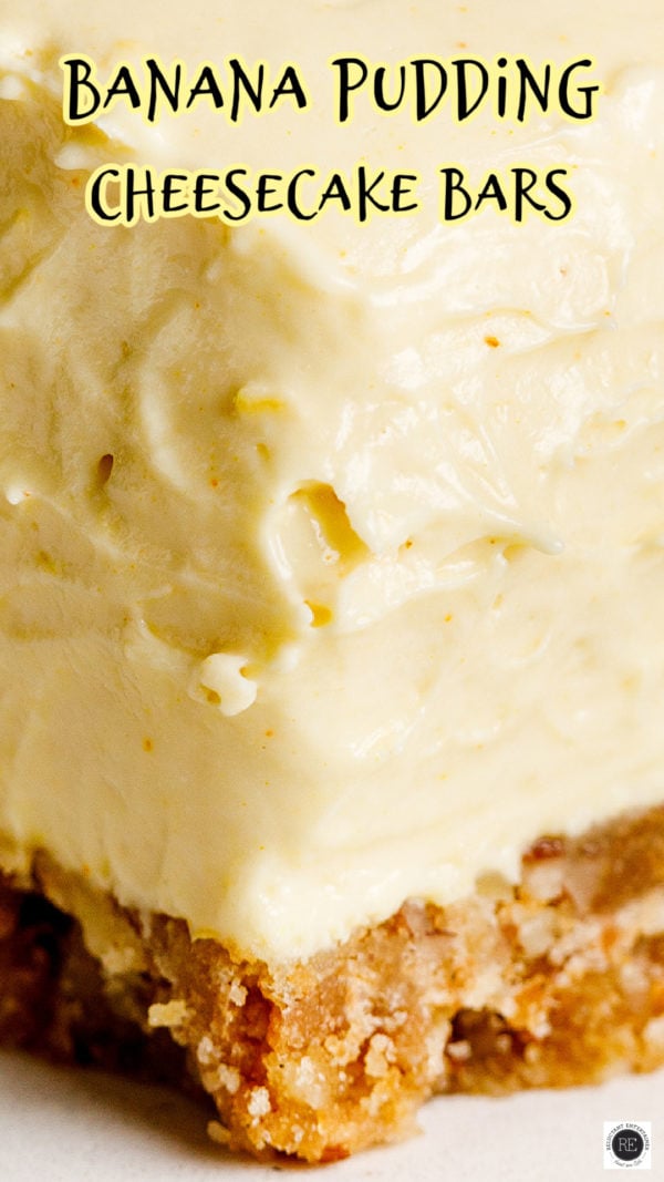 creamy Banana Pudding Cheesecake Bars